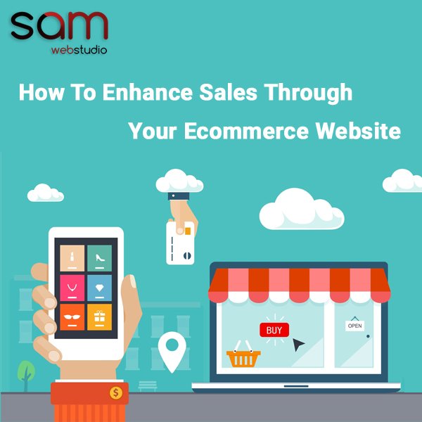 How To Enhance Sales Through Your Ecommerce Website